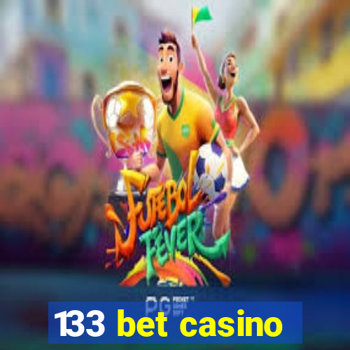 133 bet casino